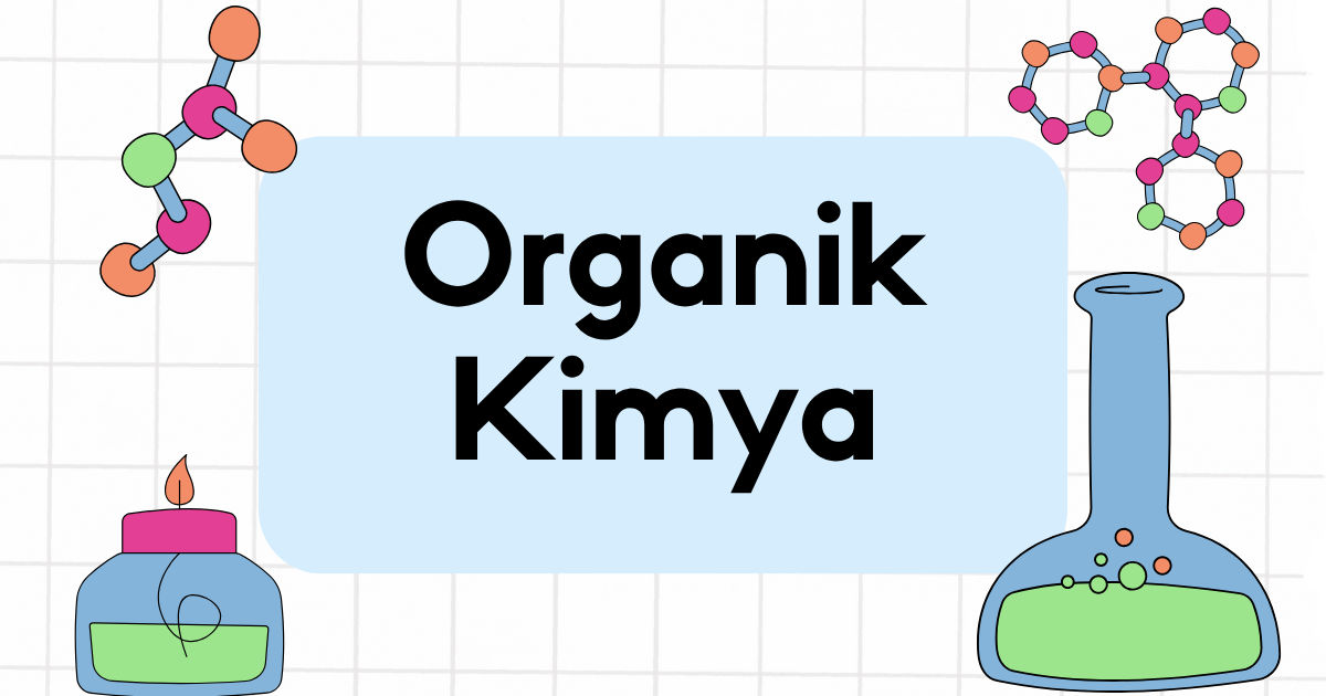 Organik Kimya