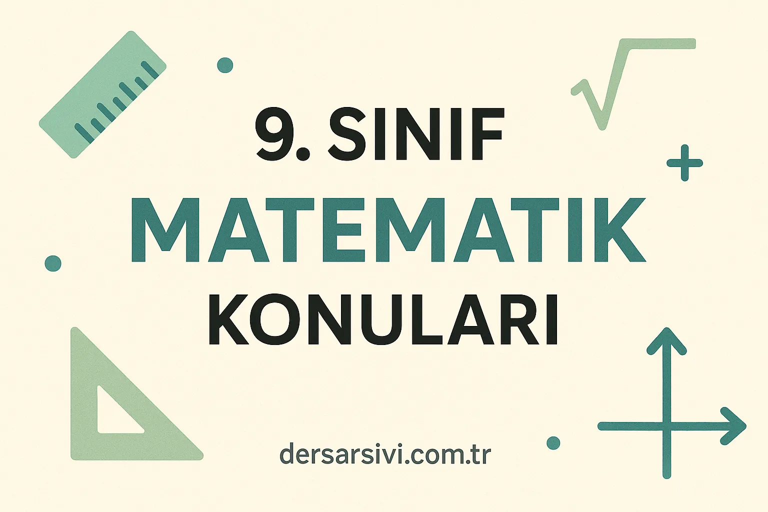 9. sınıf matematik konuları