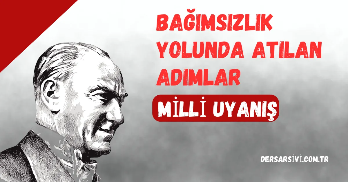 Bağımsızlık Yolunda Atılan Adımlar Testi
