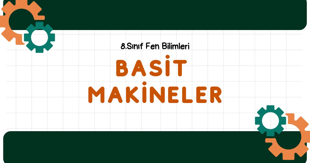 Basit Makineler Testi