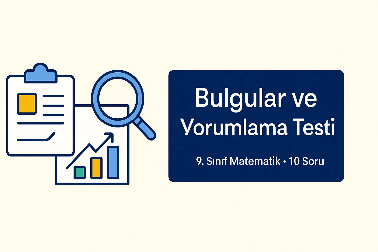 Bulgulara Ulaşma ve Bulguları Yorumlama