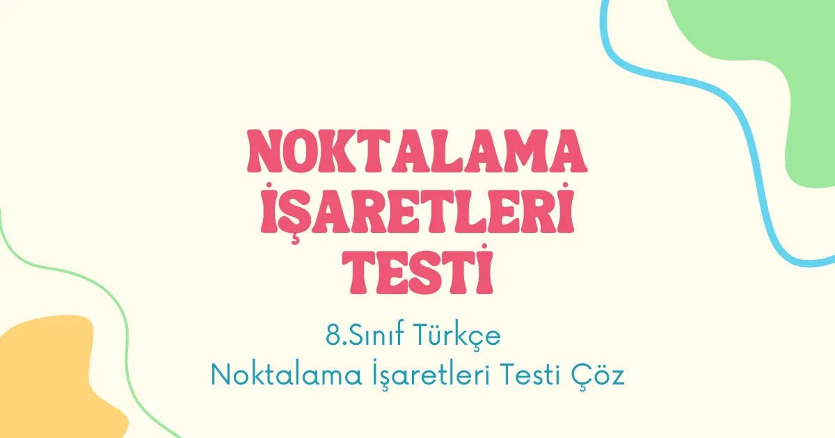 Noktalama İşaretleri Testi