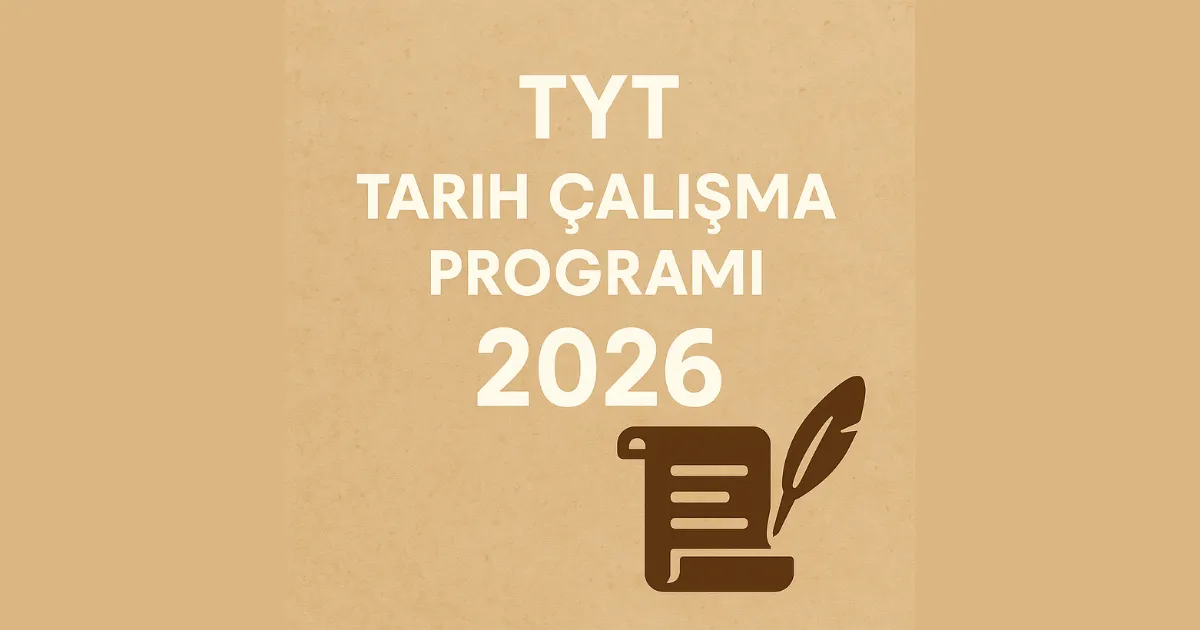 TYT Tarih Çalışma Programı 2026