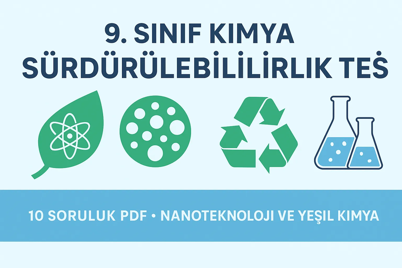 9. Sınıf Kimya Sürdürülebilirlik Testi