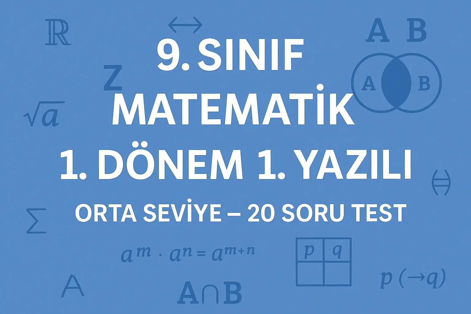 9. sınıf matematik 1. dönem 1. yazılı soruları