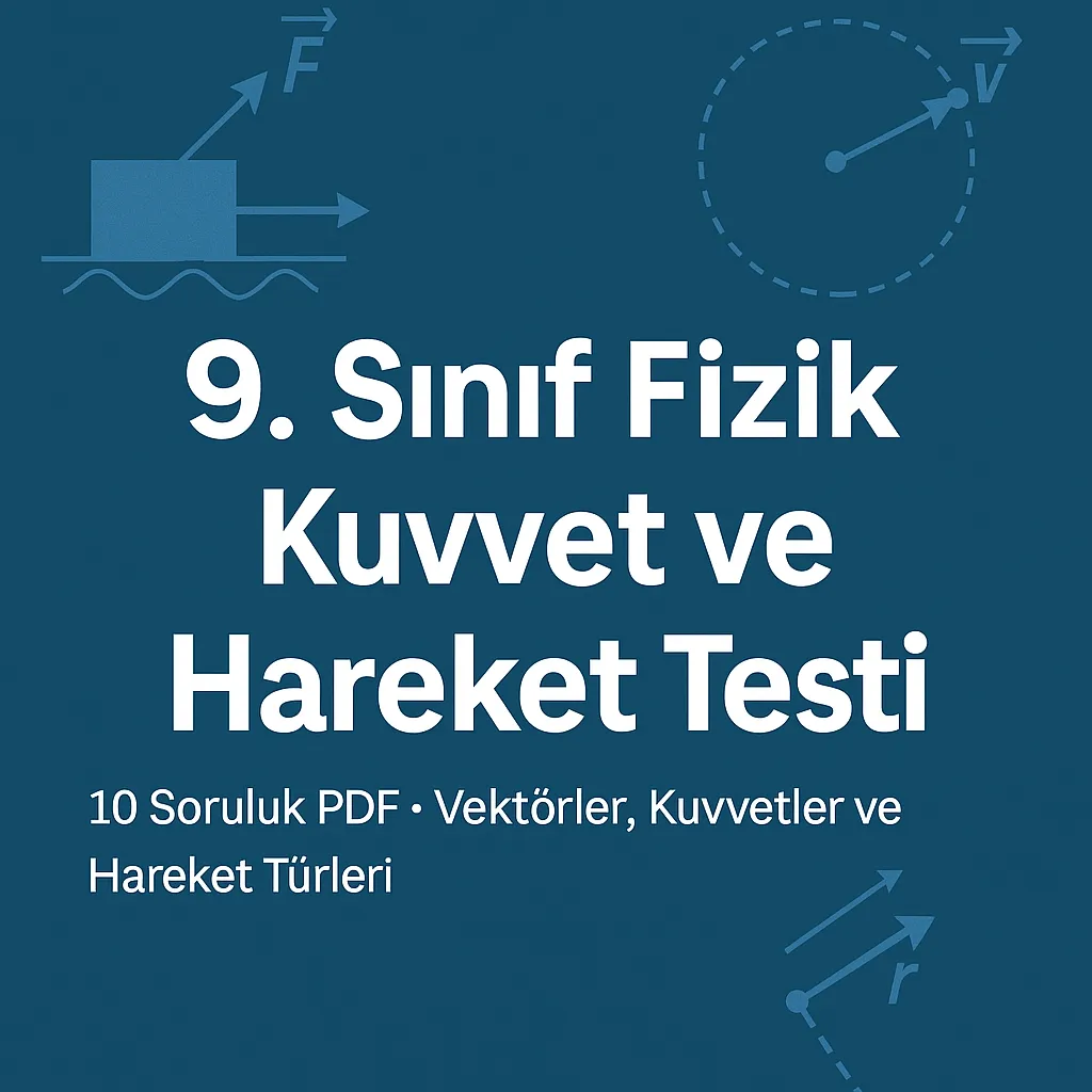 Fizik Kuvvet ve Hareket Testi