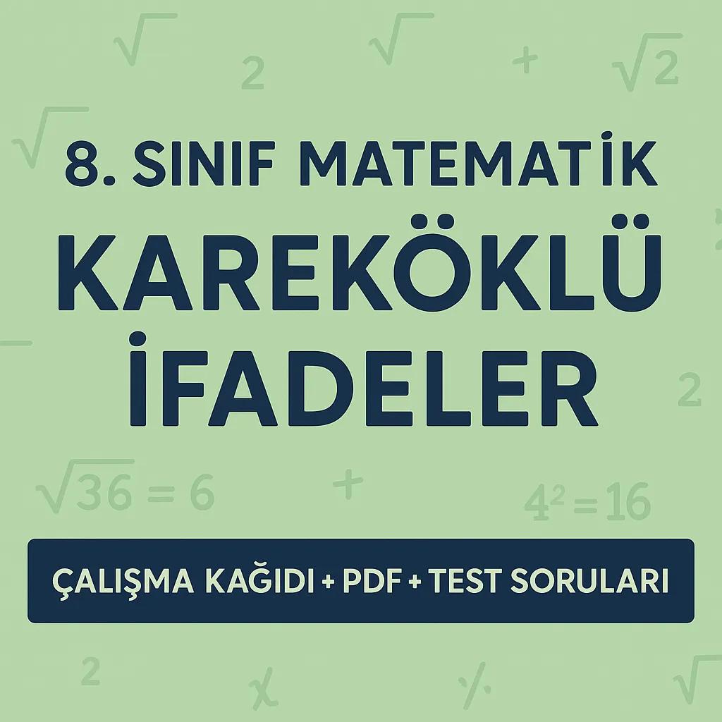 Kareköklü İfadeler Çalışma Kağıdı