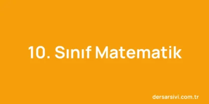 10. Sınıf Matematik