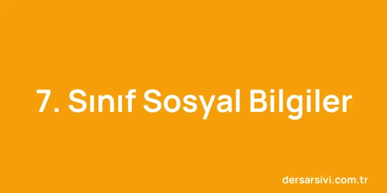 7. Sınıf Sosyal Bilgiler