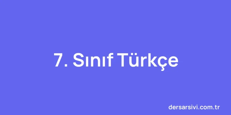 7. Sınıf Türkçe