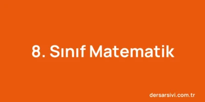8. Sınıf Matematik