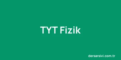 TYT Fizik